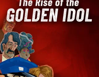 The Rise of the Golden Idol